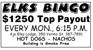 ELKS Bingo!!! @ Ajo ELKS Lodge  | Ajo | Arizona | United States